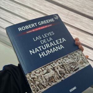 Las leyes de la naturaleza humana - Robert Greene