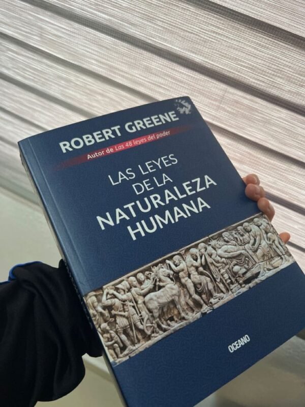 Las leyes de la naturaleza humana - Robert Greene