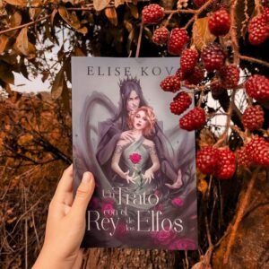 Un trato con el rey de los elfos - Elise Kova
